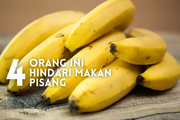 hindari makan pisang, kenapa?