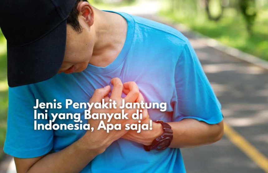 penyakit jantung, waspada