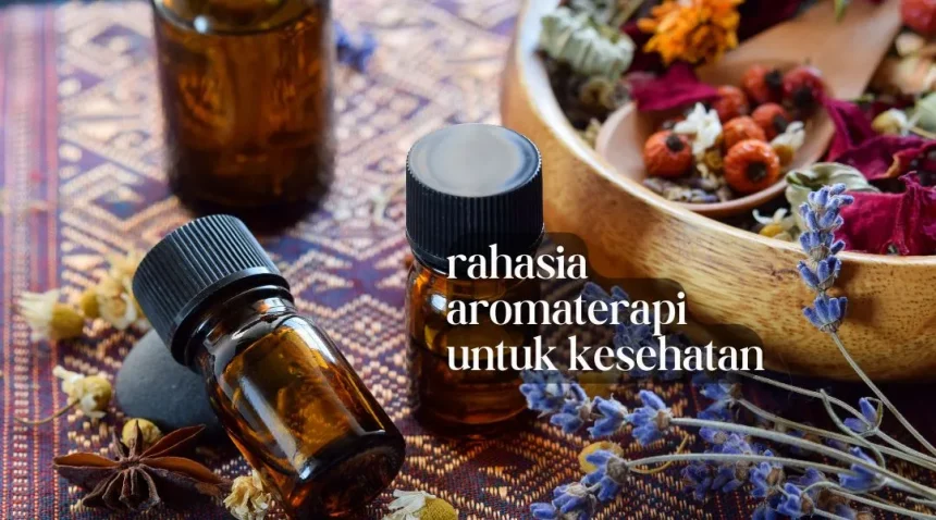 rahasia aromaterapi